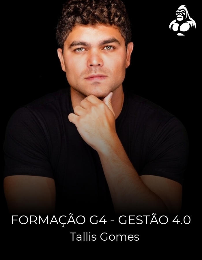 Formação G4 - Gestão 4.0 -Tallis Gomes