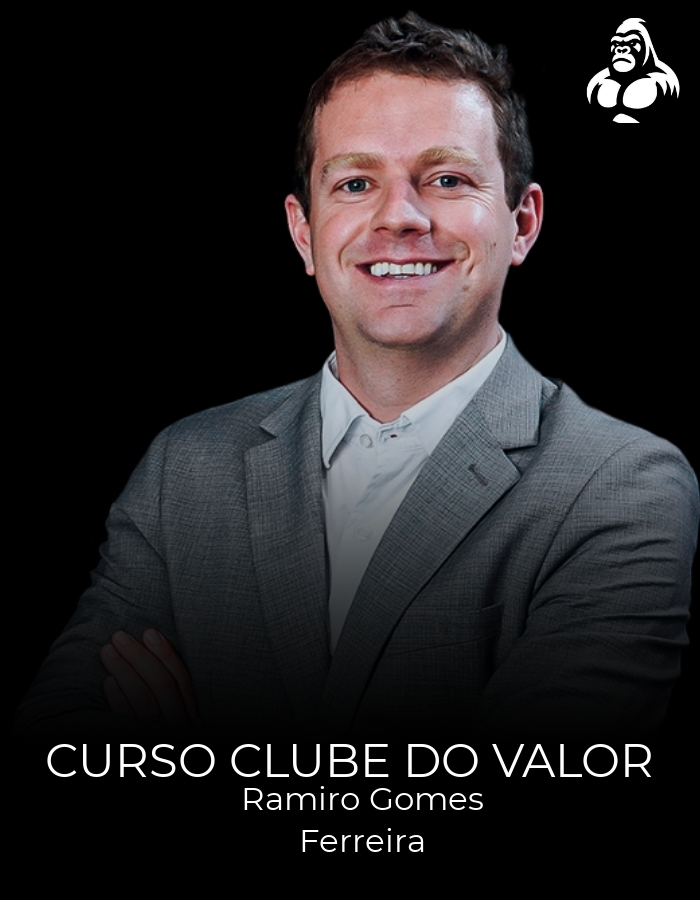 Curso Clube do Valor - Ramiro Gomes Ferreira