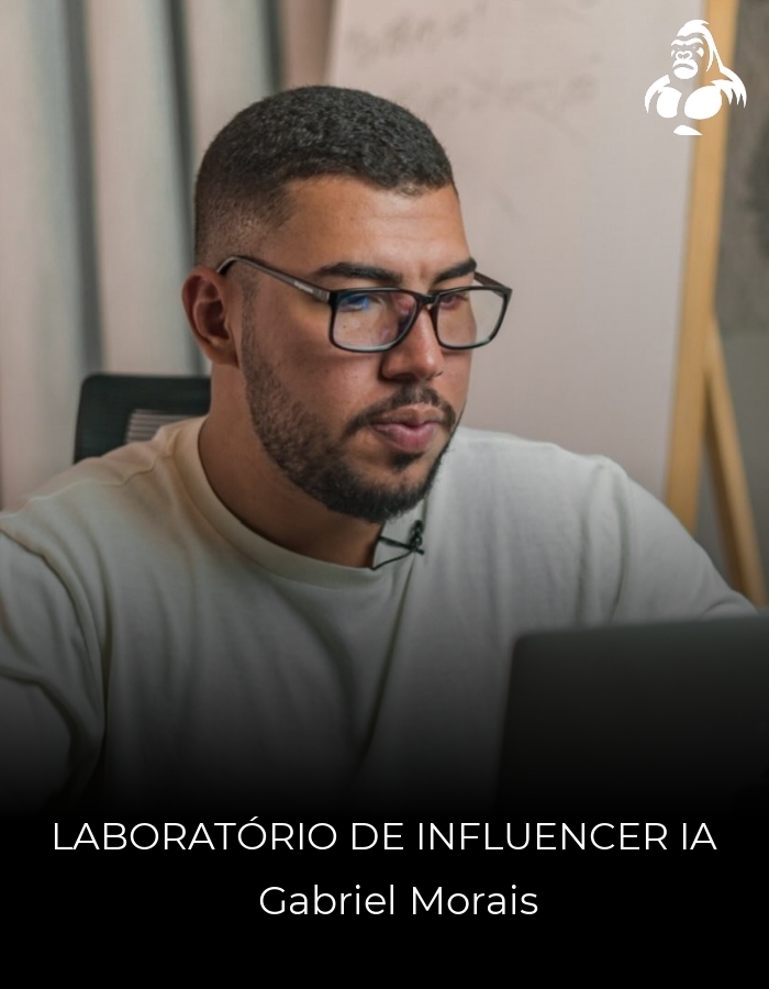 Laboratório de Influencer IA - Gabriel Morais
